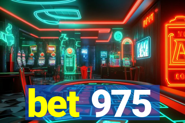 bet 975