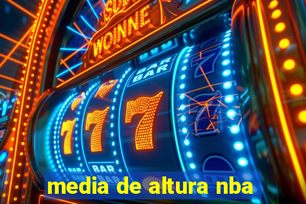 media de altura nba