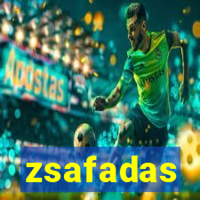 zsafadas