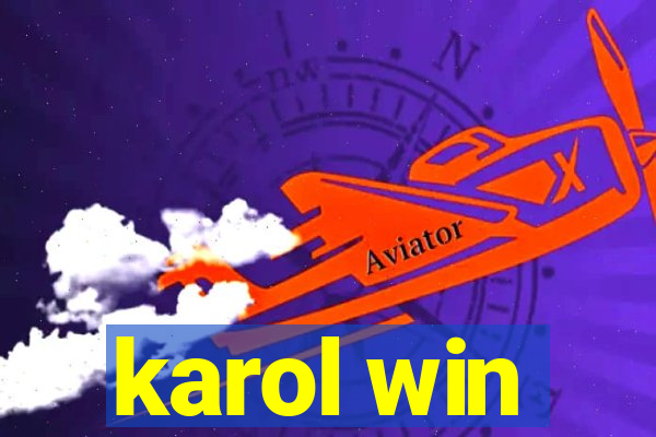 karol win