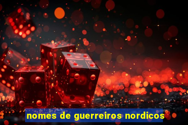 nomes de guerreiros nordicos