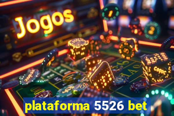 plataforma 5526 bet