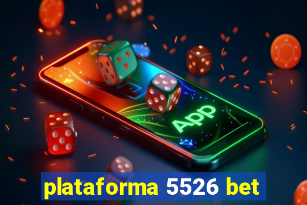 plataforma 5526 bet