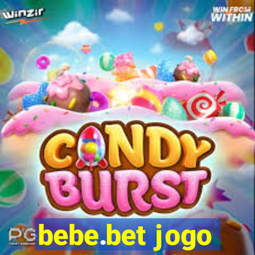 bebe.bet jogo