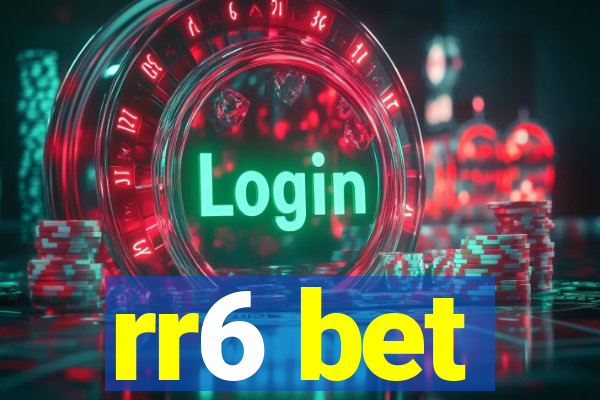 rr6 bet