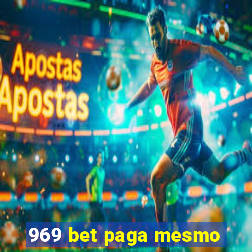 969 bet paga mesmo