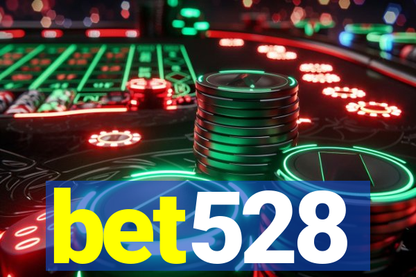 bet528