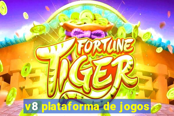 v8 plataforma de jogos