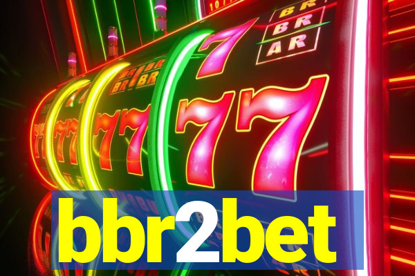 bbr2bet