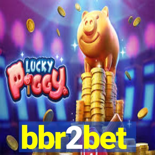 bbr2bet