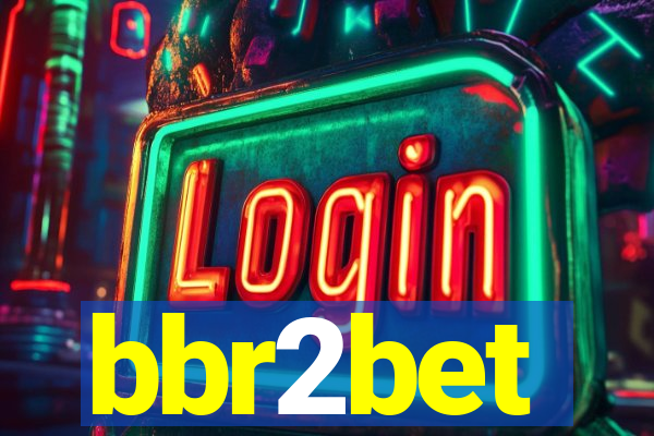 bbr2bet