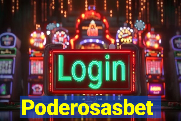 Poderosasbet