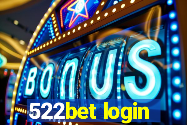 522bet login