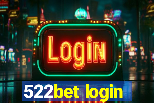 522bet login