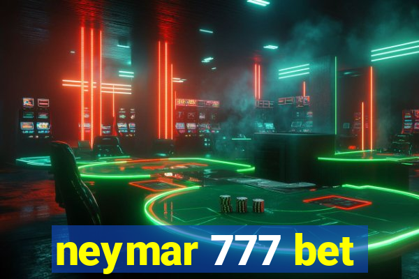 neymar 777 bet