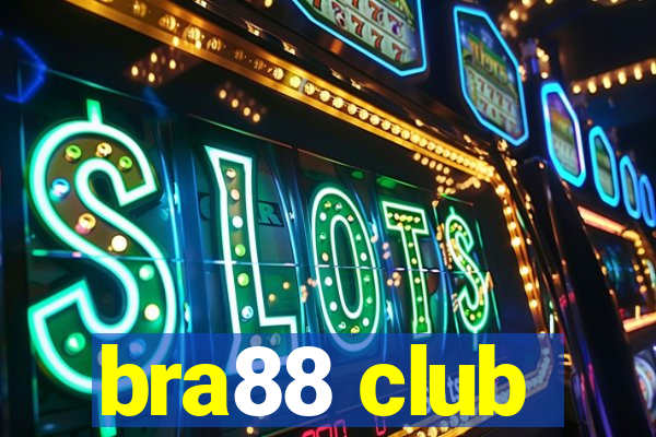 bra88 club