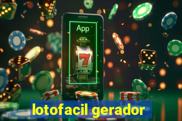 lotofacil gerador