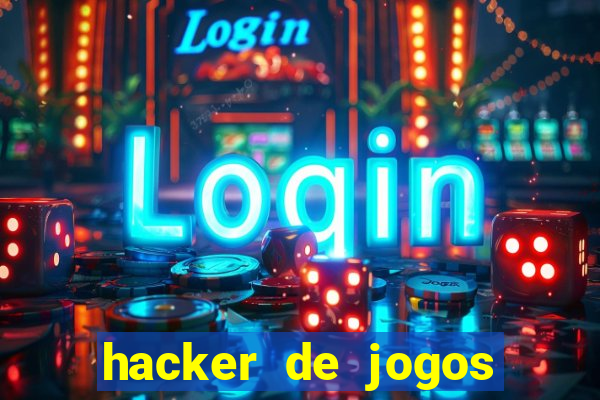 hacker de jogos dinheiro infinito