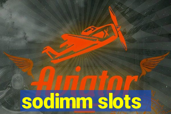 sodimm slots