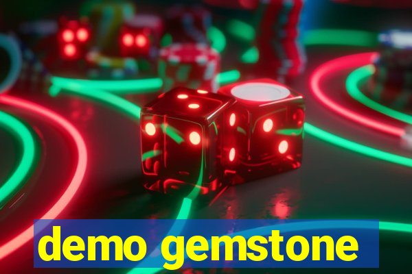 demo gemstone