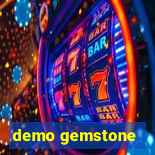 demo gemstone