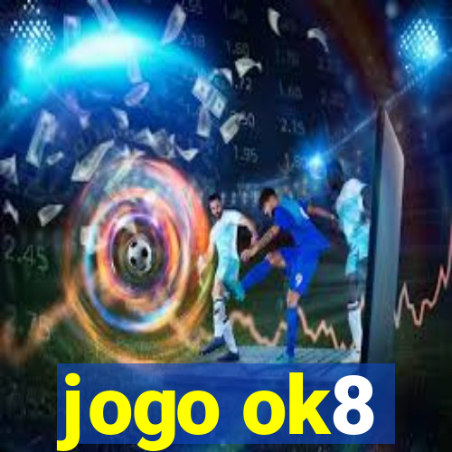 jogo ok8