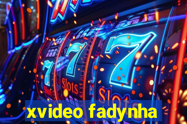 xvideo fadynha