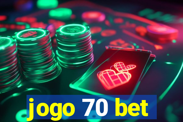 jogo 70 bet