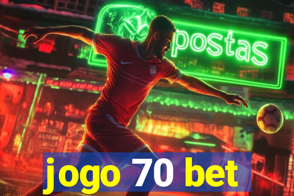 jogo 70 bet