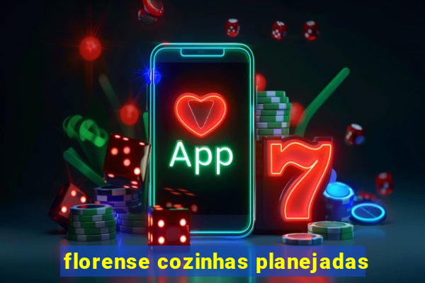 florense cozinhas planejadas