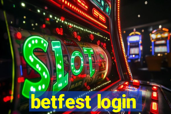 betfest login