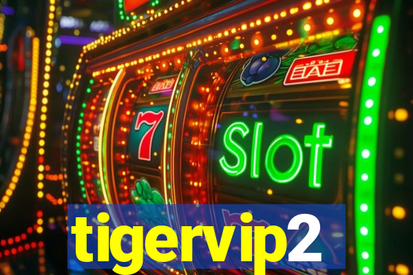 tigervip2