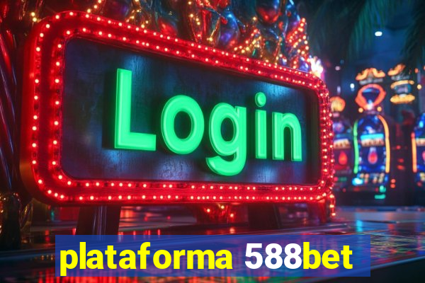 plataforma 588bet