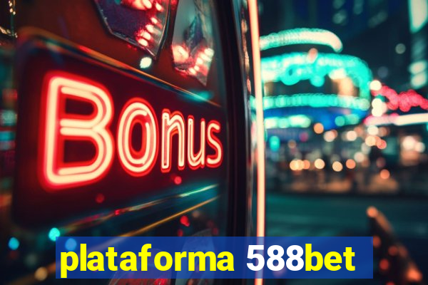 plataforma 588bet