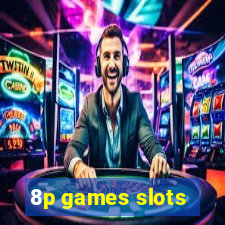 8p games slots