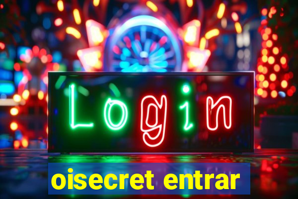 oisecret entrar