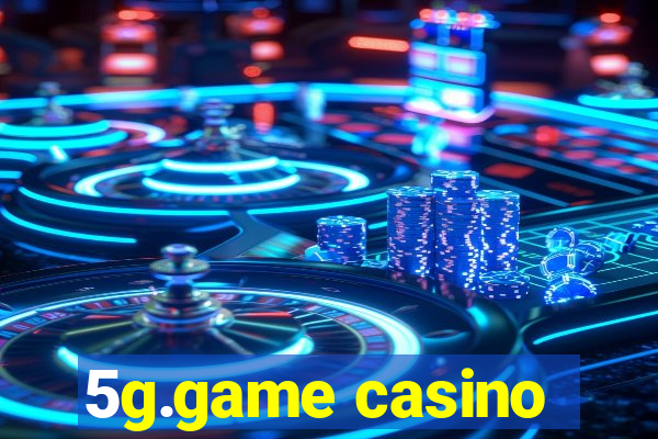 5g.game casino