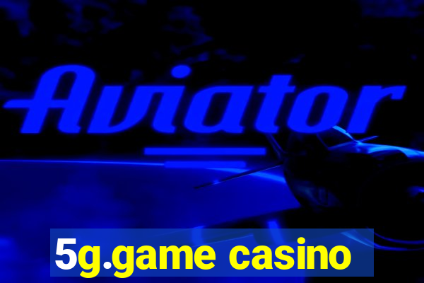 5g.game casino