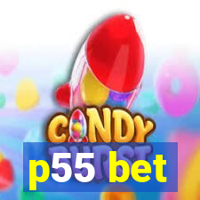 p55 bet