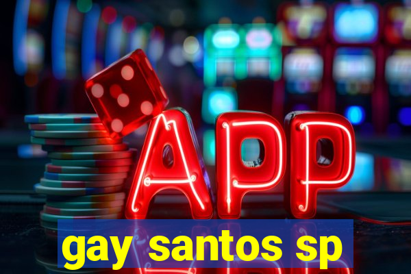 gay santos sp