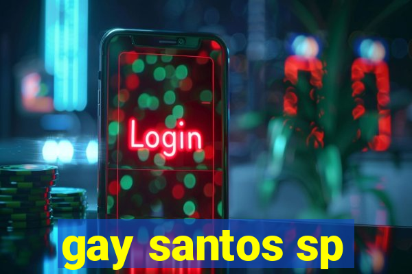 gay santos sp