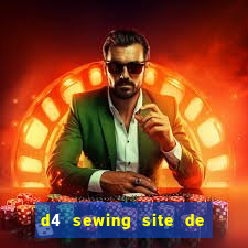 d4 sewing site de relacionamento login