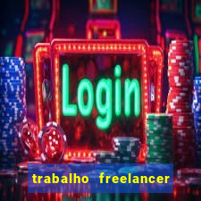 trabalho freelancer online digitador