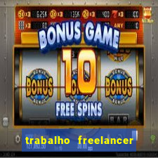 trabalho freelancer online digitador