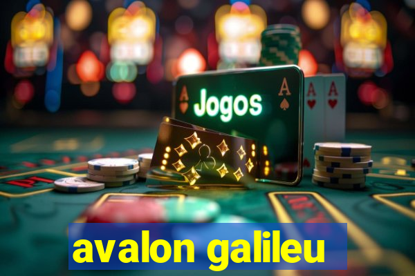 avalon galileu