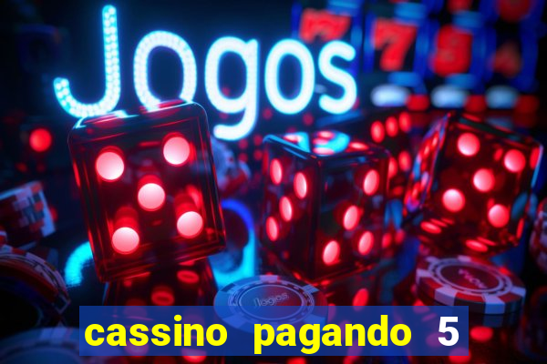 cassino pagando 5 reais no cadastro