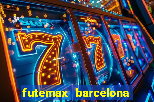 futemax barcelona ao vivo