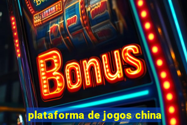 plataforma de jogos china