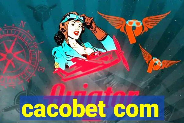 cacobet com