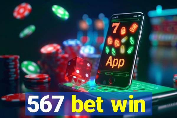 567 bet win